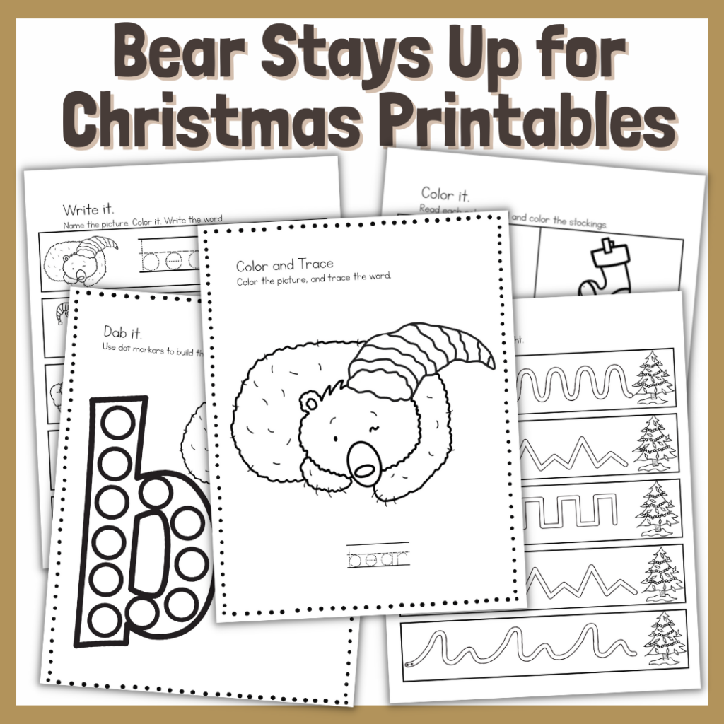 printable bear stays up for christmas preschool activities